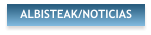 ALBISTEAK/NOTICIAS