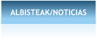 ALBISTEAK/NOTICIAS